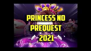 Princess No Prequest 2021