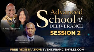 Session 2: Advanced School of Deliverance