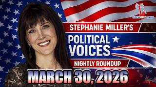 Stephanie Miller's Political Voices: Nightly Roundup - March 30, 2026