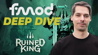 FMOD Deep Dive into Ruined King  w/ Joey Godard