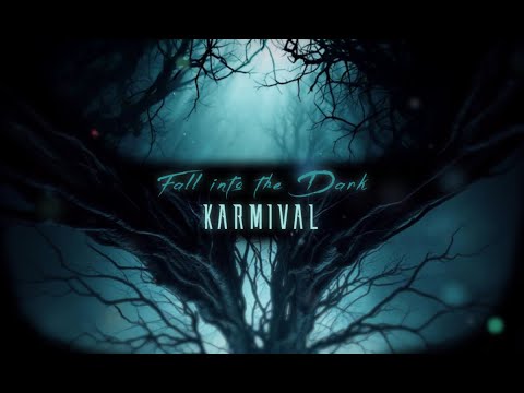 Karmival - Fall into the Dark