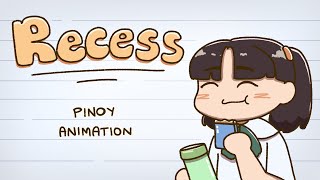 Recess Ft. Pinoy Animation