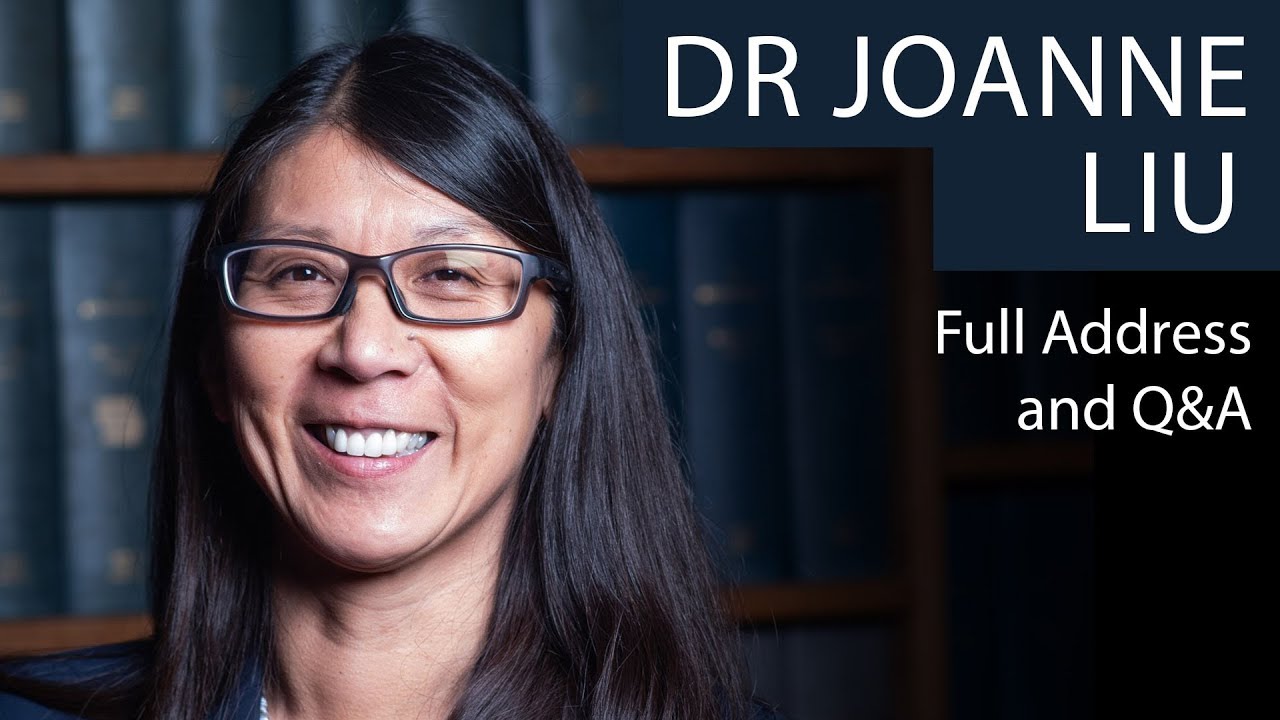 Dr Joanne Liu | Full Address and Q&A | Oxford Union