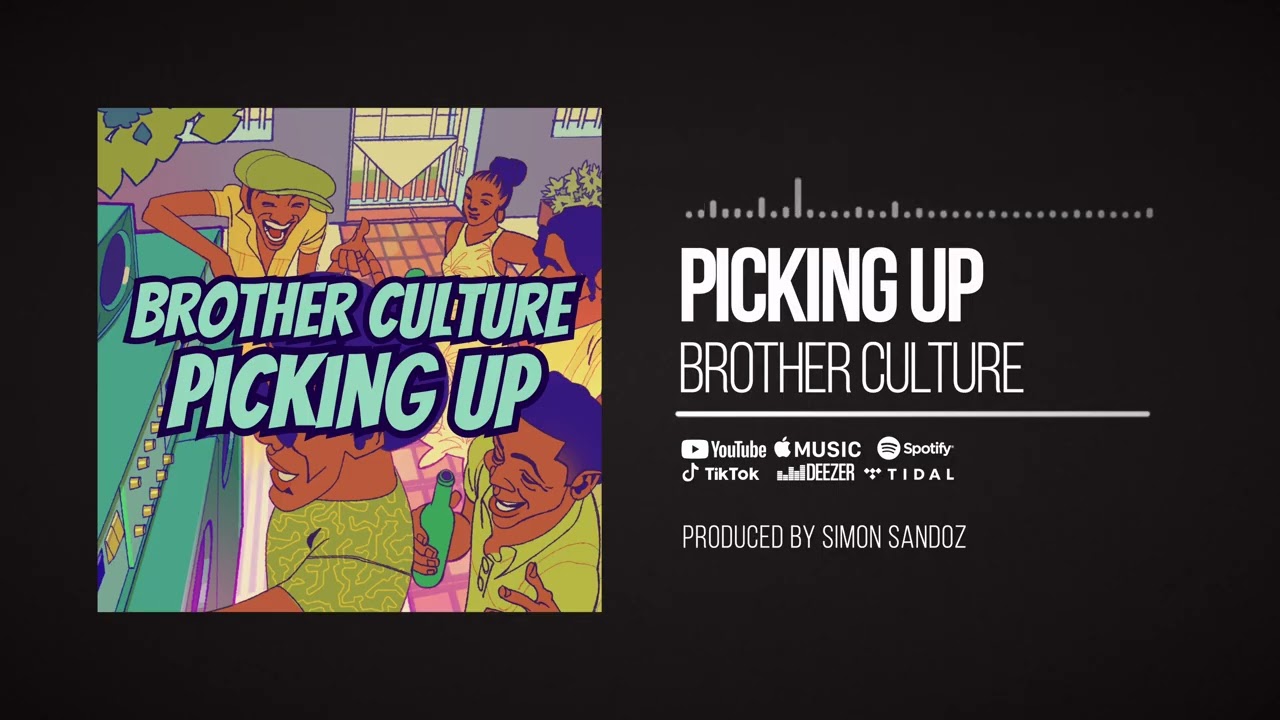 Watch Brother Culture & Simon Sandoz - Picking Up (Official Audio) on YouTube Watch Brother Culture & Simon Sandoz - Picking Up (Official Audio) on YouTube