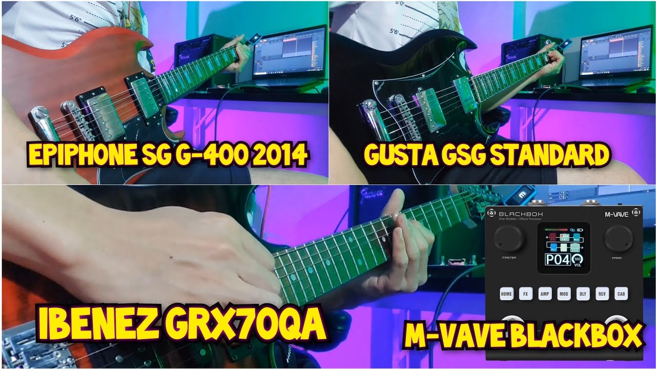 EPIPHONE SG G-400 2014 / GUSTA GSG STANDARD / IBENEZ GRX70QA / M-VAVE BLACKBOX