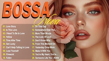 Bossa Nova Cover Songs 2025💃Great Collection Of Bossa Nova Songs☕Best Bossa Nova Jazz Covers 2025