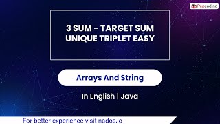 3 Sum - Target Sum Unique Triplet Easy | Module : Arrays And String | In English | Java | Video_35