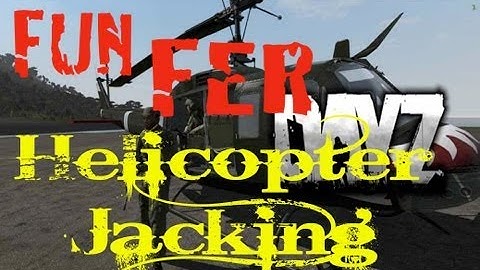 ArmA 2 - DayZ Mod - Fun Fer DayZ - Attempted Helicopter Jacking
