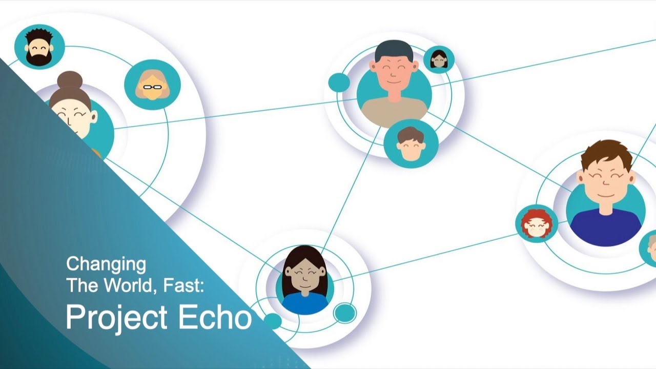 Changing The World, Fast: Project ECHO