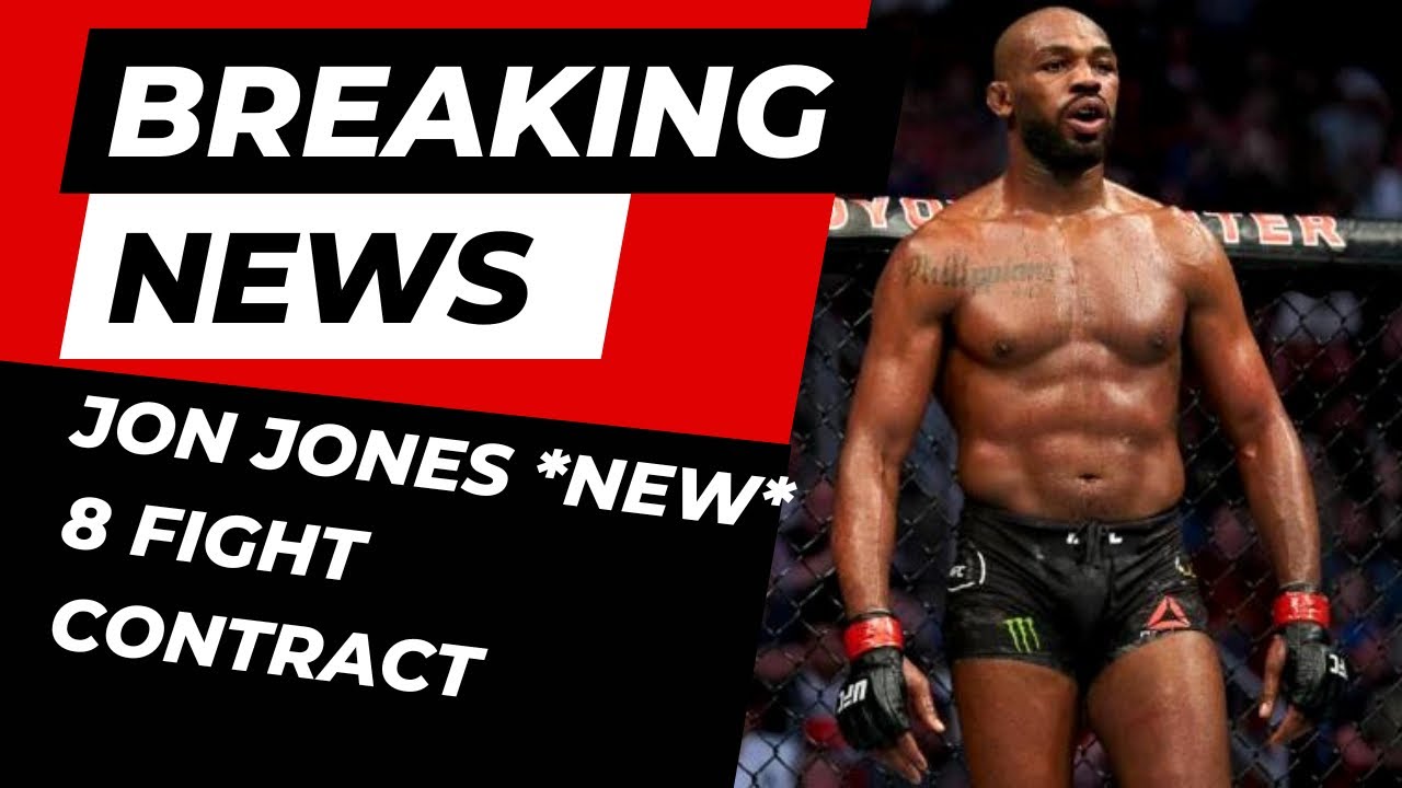 UFC: Jon Jones *NEW* 8 Fight Contract!