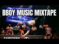 Bboy music mixtape 2024  get groovy   bboy music  2024