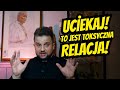 Ref:ZPysj0yoWRM Uciekaj! to jest toksyczna relacja! ks. adam bilski