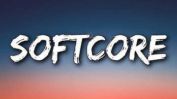 The Neighbourhood - Softcore (Lyrics) "I