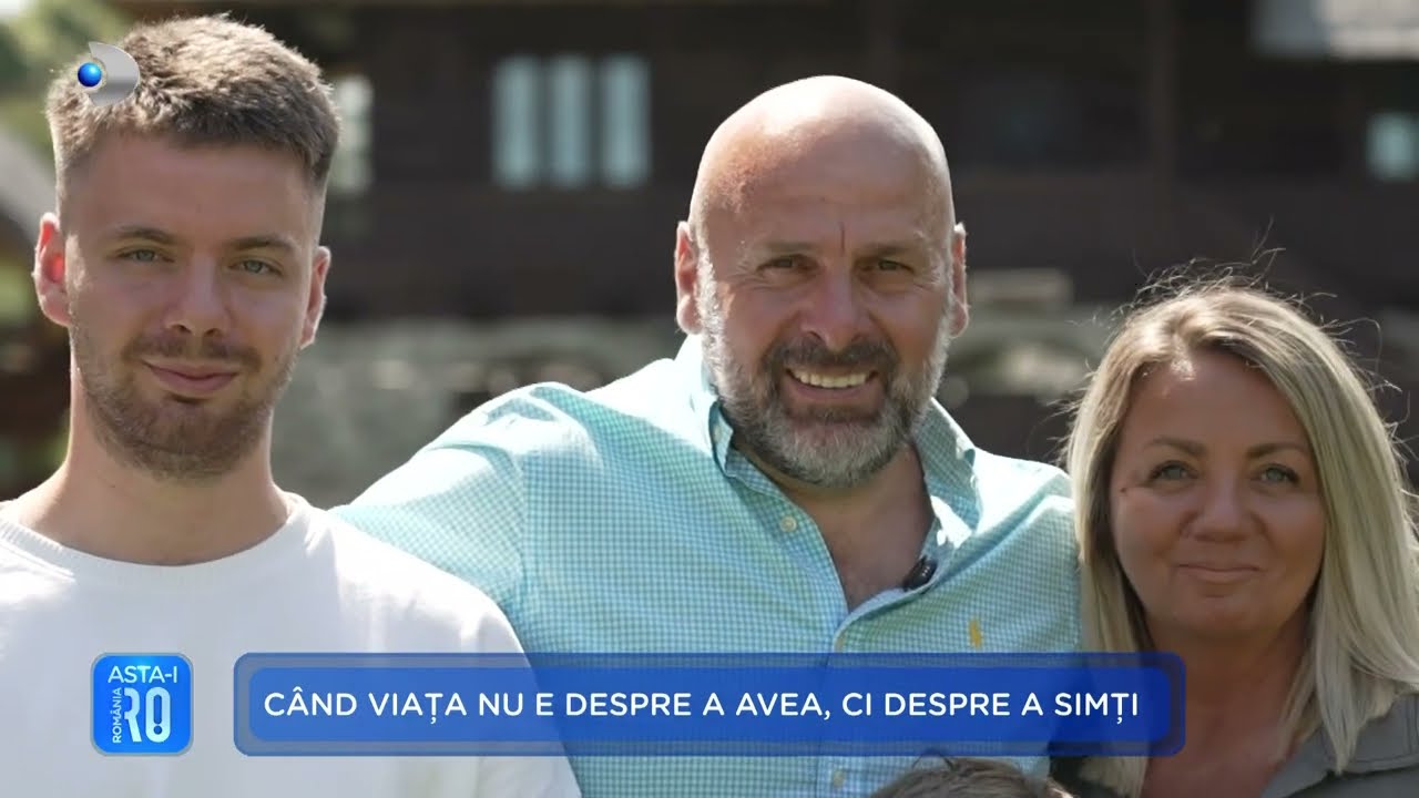 Asta-i Romania (07.09.2025) - Cand viata nu este despre a avea, ci despre a simti!