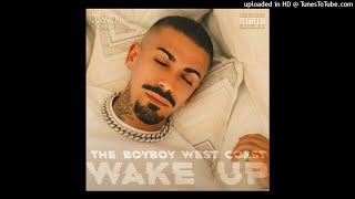 The BoyBoy West Coast - Wake Up