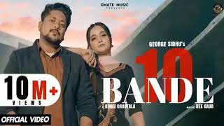 10 Bande 5 Seater George Sidhu Dee Gaur New Punjabi Song  Music