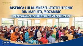 Reportaj la fața locului despre viața bisericească, Ep. 31: Mărturii bazate pe experiențe de la Biserica lui Dumnezeu Atotputernic din Maputo, Mozambic: A-ți vedea clar firile corupte și a te cunoaște cu adevărat
