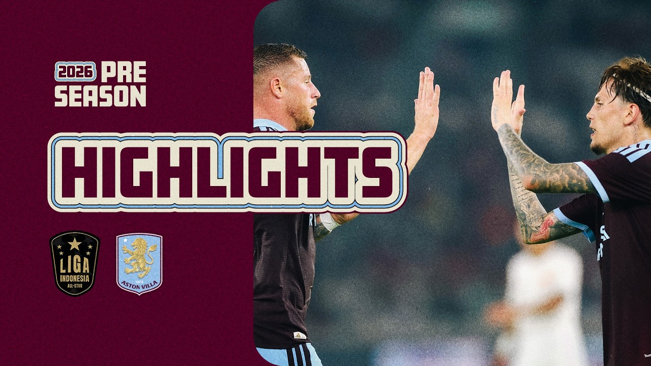 Indonesia XI 1–3 Aston Villa full highlights