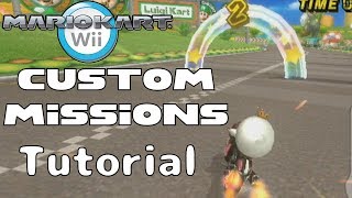 Making Custom Mission Tutorial for Mario Kart Wii