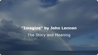 "Imagine" by John Lennon - The Story and Meaning