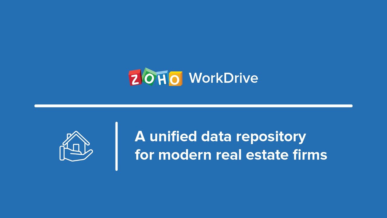 A unified data repository for modern real estate firms–Zoho WorkDrive