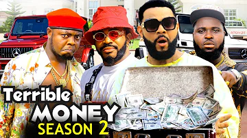 TERRIBLE MONEY SEASON 2(New Movie)Stephen Odimgbe /Maleek Milton 2024 Latest Nigeria Nollywood Movie