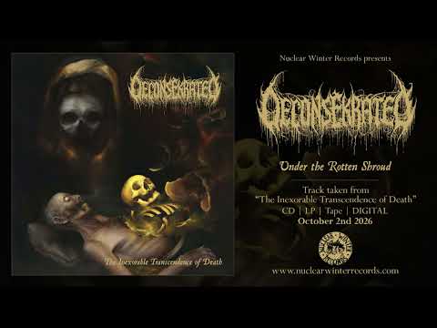 DECONSEKRATED 'Under the Rotten Shroud' (ADVANCE TRACK)