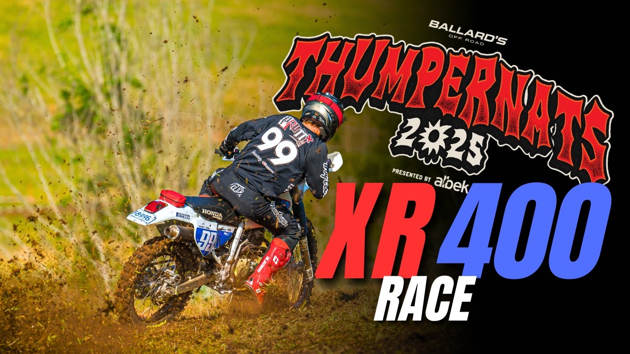 XR 400 против THUMPERNATS 2025