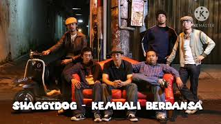 Shaggy Dog - Kembali Berdansa (karaoke)