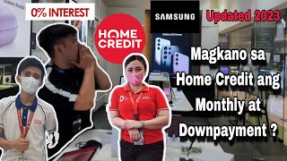 Magkano sa Home Credit ang Monthly at Downpayment ng Samsung Phones ? | Updated 2023