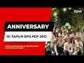 VLOG : 10 years anniversary BPS PEP 2012