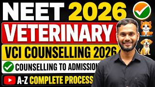 🔥neet 2026: Vci Counselling 2026 Complete Details✅ | Vci Counselling 2026 | Bvsc Counselling 2026