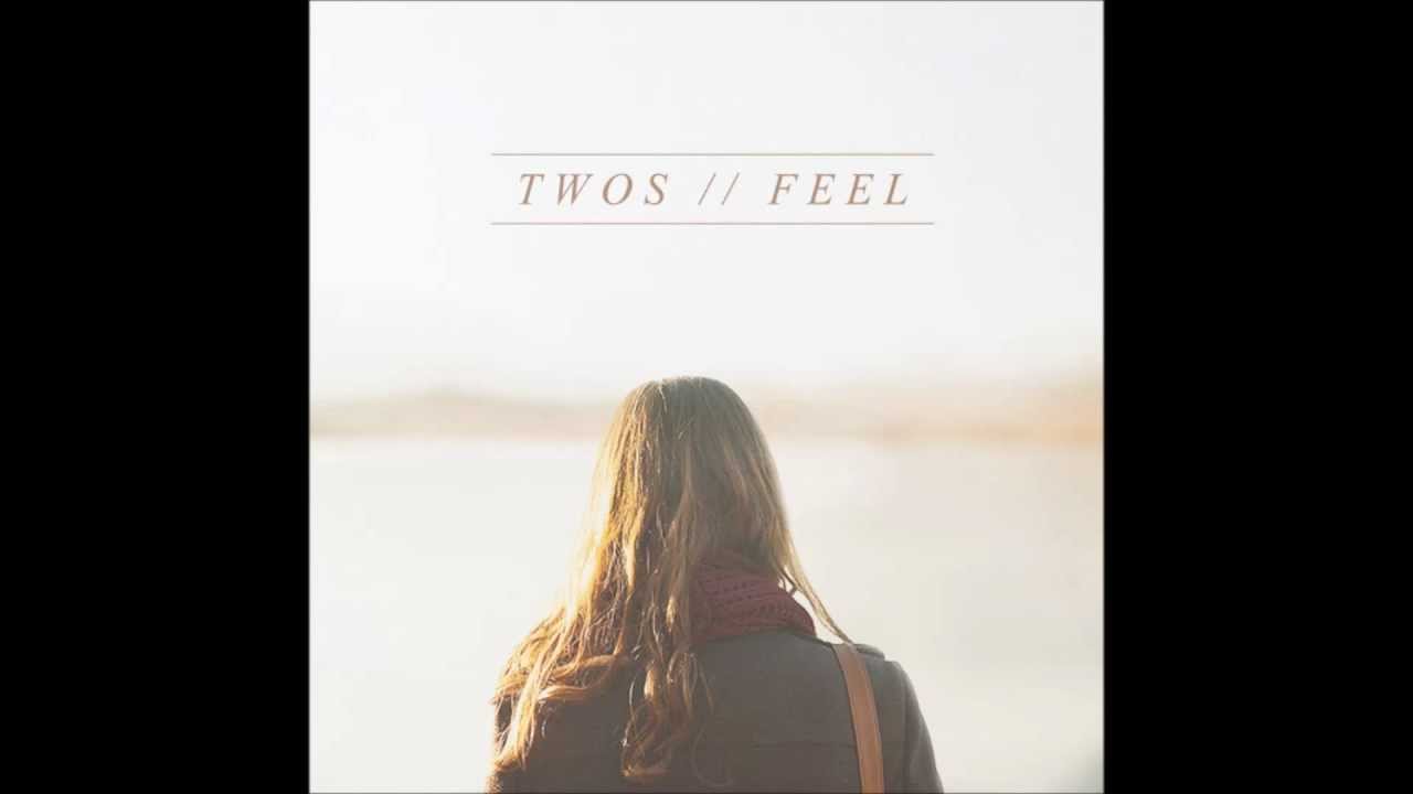 With her i feel better. Two feel. Фото с альбома i feel. Twos слушать. Slow down twos.