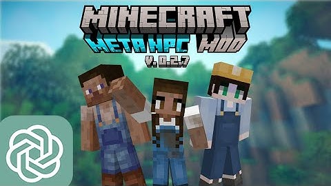 Я добавил ChatGPT в Minecraft - MetaNPC_Mod 1.12.2