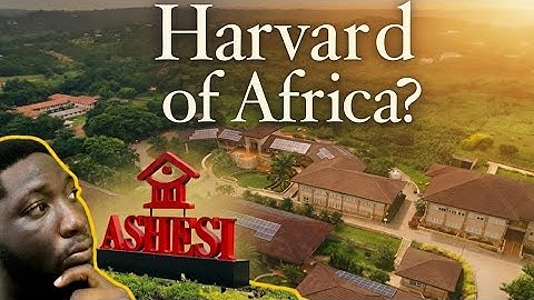 Is Ashesi University the “HARVARD of Africa” ?