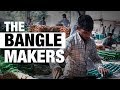 Made in india the bangle makers of firozabad