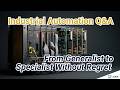 Industrial Automation Q&amp;A: From Generalist to Specialist Without Regret [Career Strategy Episode]