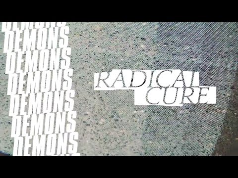 Demons (11) — Demons - "Radical Cure" (Official Music Video) - Available Now
