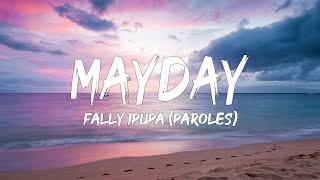 Fally Ipupa - Mayday (Paroles/ Lyrics) | Mix TayC, Dadju, Alonzo