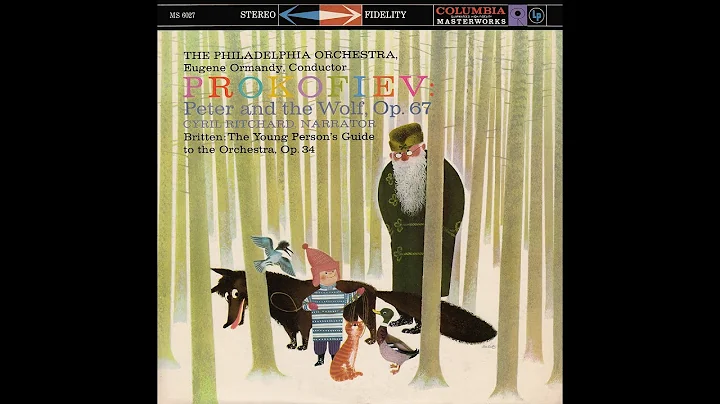 Prokofiev: Peter and the Wolf (Richard/Ormandy...