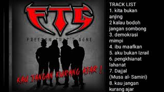 FTG-KAU JANGAN KURANG AJAR! (2019) FULL ALBUM