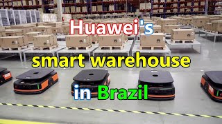 Huawei's smart warehouse in Brazil highlights 5G potential | 華為在巴西的智能倉庫凸顯5G潛力