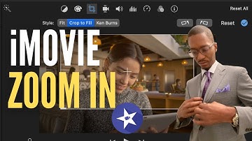 iMovie Tutorial: How to Zoom In & Crop 2024