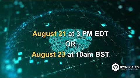 Unleashing AI in Email Security: Current Trends and Best Practices | IRONSCALES Webinar