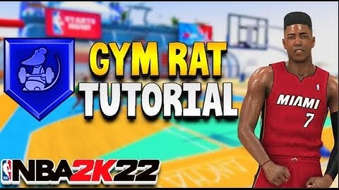 FASTEST WAY TO GET GYM RAT NBA 2K22 CURRENT GEN