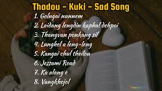 Thadou - Kuki - Sad Song Collection (lunglen la)