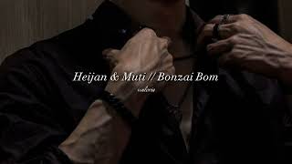 Heijan & Muti // Bonzai Bom (slowed+bass boosted) Resimi