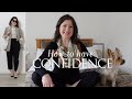 How to have CONFIDENCE | *Life Changing* | 4 easy tips to increase your confidence