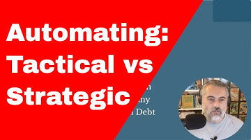 Automating Tactically vs Strategically SauceCon 2020 Preview