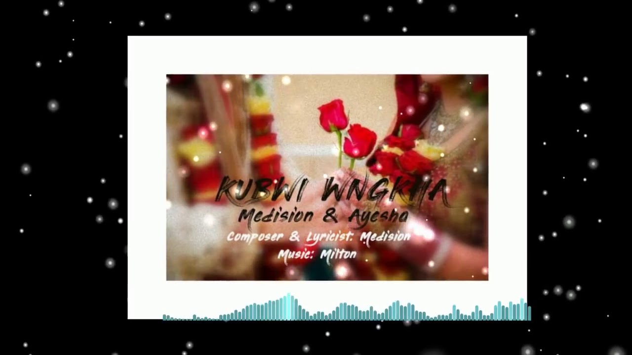 KUBWI WNGKHA Kokborok New SongSinger Medision Vs Ayesha